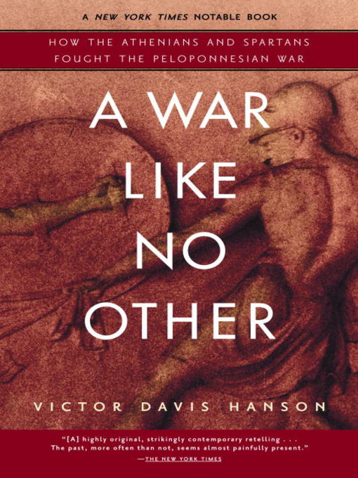 Title details for A War Like No Other by Victor Davis Hanson - Available